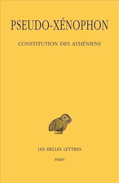 Pseudo-Xenophon: Constitution Des Atheniens (Paperback)