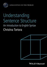 Understanding Sentence Structure: An Introduction to English Syntax (Hardcover)