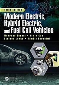 Modern Electric, Hybrid Electric, and Fuel Cell Vehicles, Third Edition (Hardcover, 3)