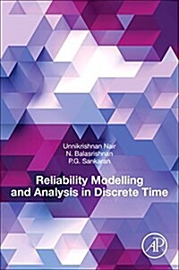 Reliability Modelling and Analysis in Discrete Time (Paperback)