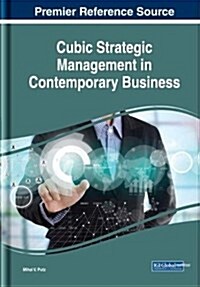 Cubic Strategic Management in Contemporary Business (Hardcover)
