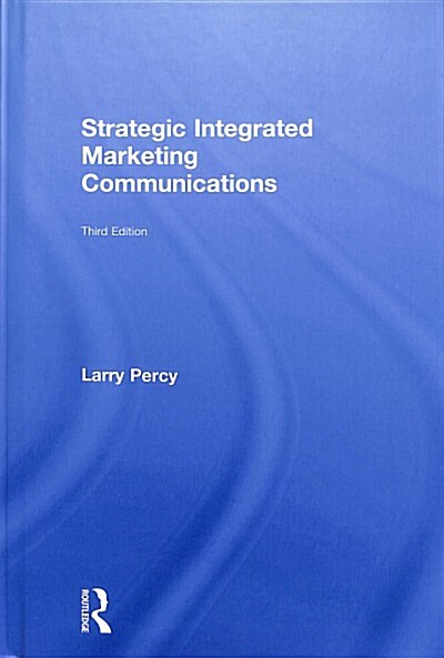 Strategic Integrated Marketing Communications (Hardcover, 3 ed)