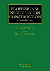 Professional Negligence in Construction (Hardcover, 2 ed)