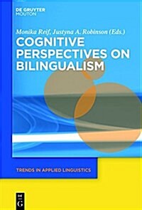 Cognitive Perspectives on Bilingualism (Paperback)