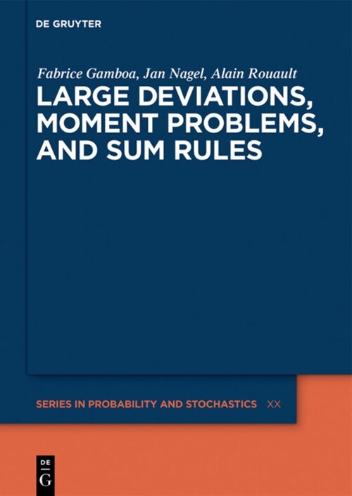 Large Deviations, Moment Problems, and Sum Rules (Hardcover)