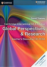 Cambridge International AS & A Level Global Perspectives & Research Teachers Resource CD-ROM (CD-ROM)