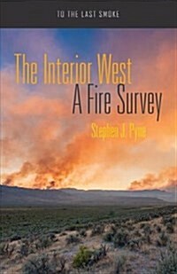 The Interior West: A Fire Survey (Paperback)