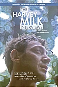 The Harvey Milk Interviews (Paperback, 2nd)