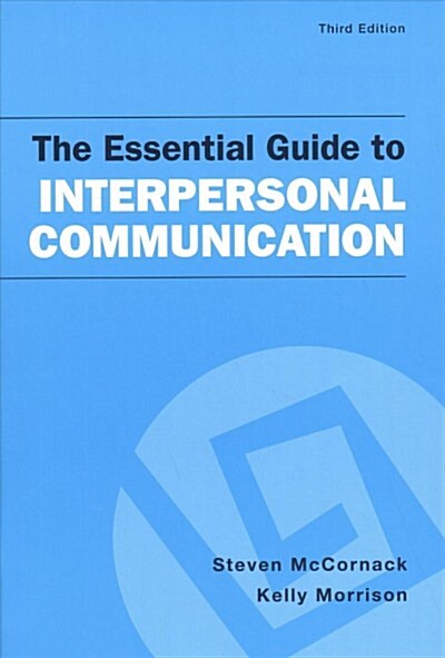 The Essential Guide to Interpersonal Communication (Paperback, 3)