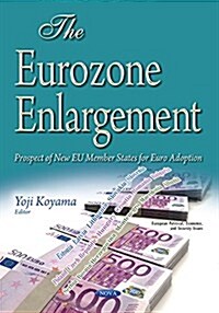 The Eurozone Enlargement (Paperback)