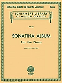 Sonatina Album, Abridged: Schirmer Library of Classics Volume 265 Piano Solo (Paperback)