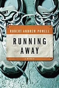 Running Away: A Memoir (Paperback)