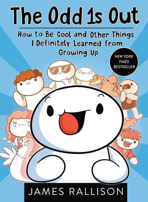 [중고] The Odd 1s Out: How to Be Cool and Other Things I Definitely Learned from Growing Up (Paperback)