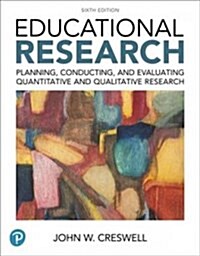 Mylab Education with Enhanced Pearson Etext -- Access Card -- For Educational Research: Planning, Conducting, and Evaluating Quantitative and Qualitat (Hardcover, 6)