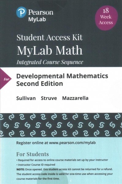 Mylab Math with Pearson Etext -- 18-Week Access Card -- For Developmental Mathematics: Prealgebra, Elementary Algebra, and Intermediate Algebra (Hardcover, 2)