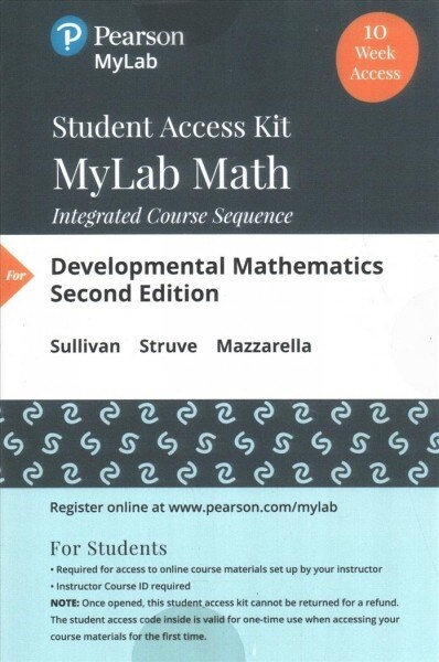 Mylab Math with Pearson Etext -- 12-Week Access Card -- For Developmental Mathematics: Prealgebra, Elementary Algebra, and Intermediate Algebra (Hardcover, 2)