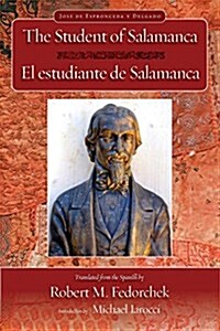 The Student of Salamanca / El Estudiante De Salamanca (Paperback)