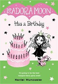 Isadora Moon Has a Birthday (Hardcover)