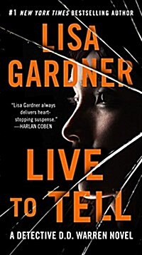 Live to Tell: A Detective D. D. Warren Novel (Mass Market Paperback)