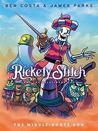 Rickety Stitch and the Gelatinous Goo Book 2: The Middle-Route Run (Paperback)