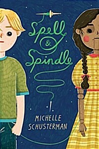 Spell & Spindle (Library Binding)
