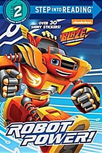 Robot Power! (Blaze and the Monster Machines) (Paperback)