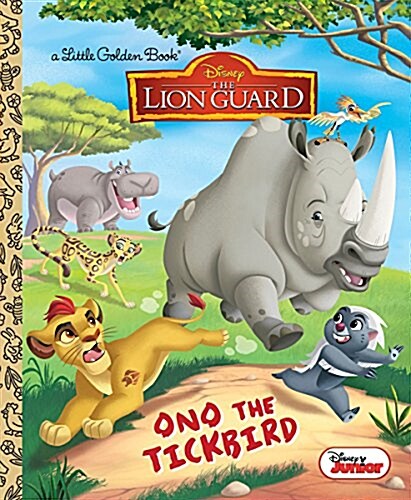 Ono the Tickbird (Disney Junior: The Lion Guard) (Hardcover)