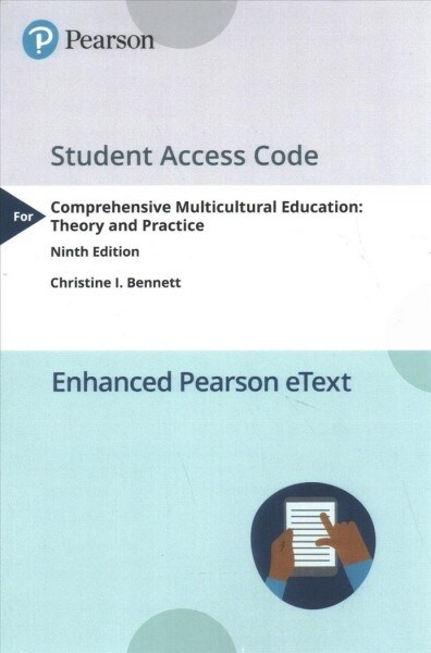 Comprehensive Multicultural Education: Theory and Practice, Enhanced Pearson Etext -- Access Card (Hardcover, 9)