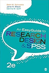 An Easyguide to Research Design & SPSS (Spiral, 2)