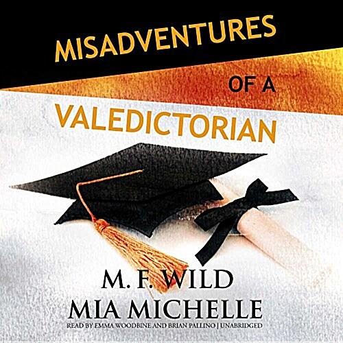 Misadventures of a Valedictorian Lib/E (Audio CD)