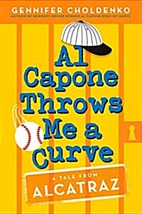 Al Capone Throws Me a Curve (Hardcover)