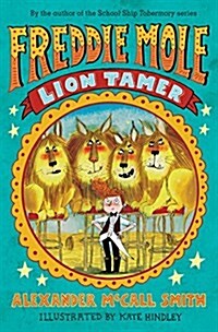 Freddie Mole: Lion Tamer (Hardcover)