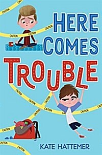 Here Comes Trouble (Library Binding)