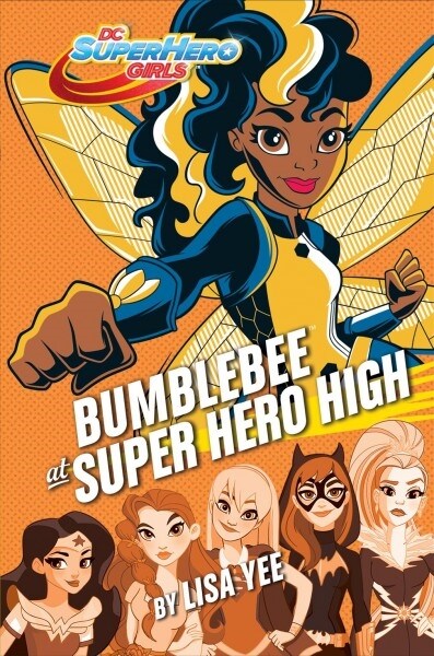 Bumblebee at Super Hero High (DC Super Hero Girls) (Library Binding)