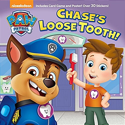 Chases Loose Tooth! (Paw Patrol) (Paperback)