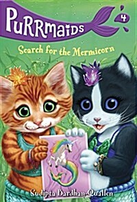 Purrmaids #4: Search for the Mermicorn (Library Binding)