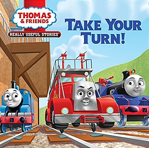 Thomas & Friends Really Useful Stories: Take Your Turn! (Thomas & Friends) (Hardcover)