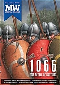 1066: The Battle of Hastings: 2017 Medieval Warfare Special Edition (Paperback)