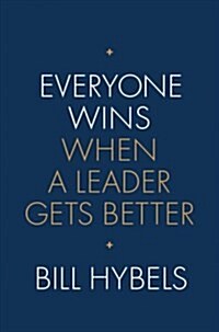 Everyone Wins When a Leader Gets Better (Hardcover)