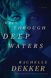 When Through Deep Waters (Paperback)