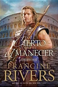 Tan Cierto Como El Amanecer (Paperback)