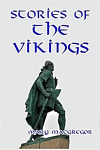 Stories of the Vikings (Paperback, 2nd)