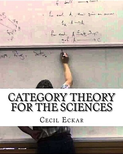 Category Theory for the Sciences (Paperback)