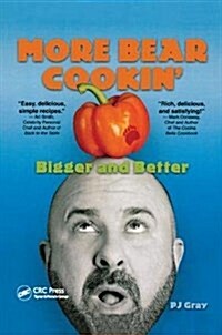 More Bear Cookin : Bigger and Better (Hardcover)