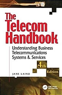 The Telecom Handbook : Understanding Telephone Systems and Services (Hardcover, 4 ed)