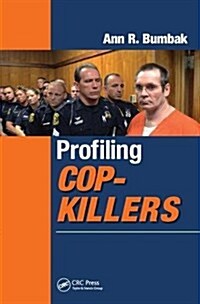 Profiling Cop-Killers (Hardcover)