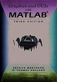 Graphics and GUIs with MATLAB (Hardcover, 3 ed)