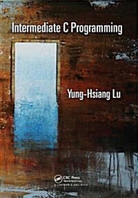 Intermediate C Programming (Hardcover)