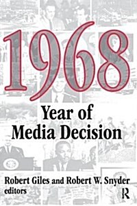 1968 : Year of Media Decision (Hardcover, 3 ed)