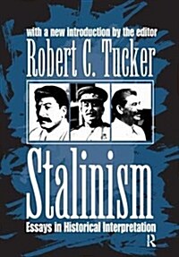 Stalinism : Essays in Historical Interpretation (Hardcover)